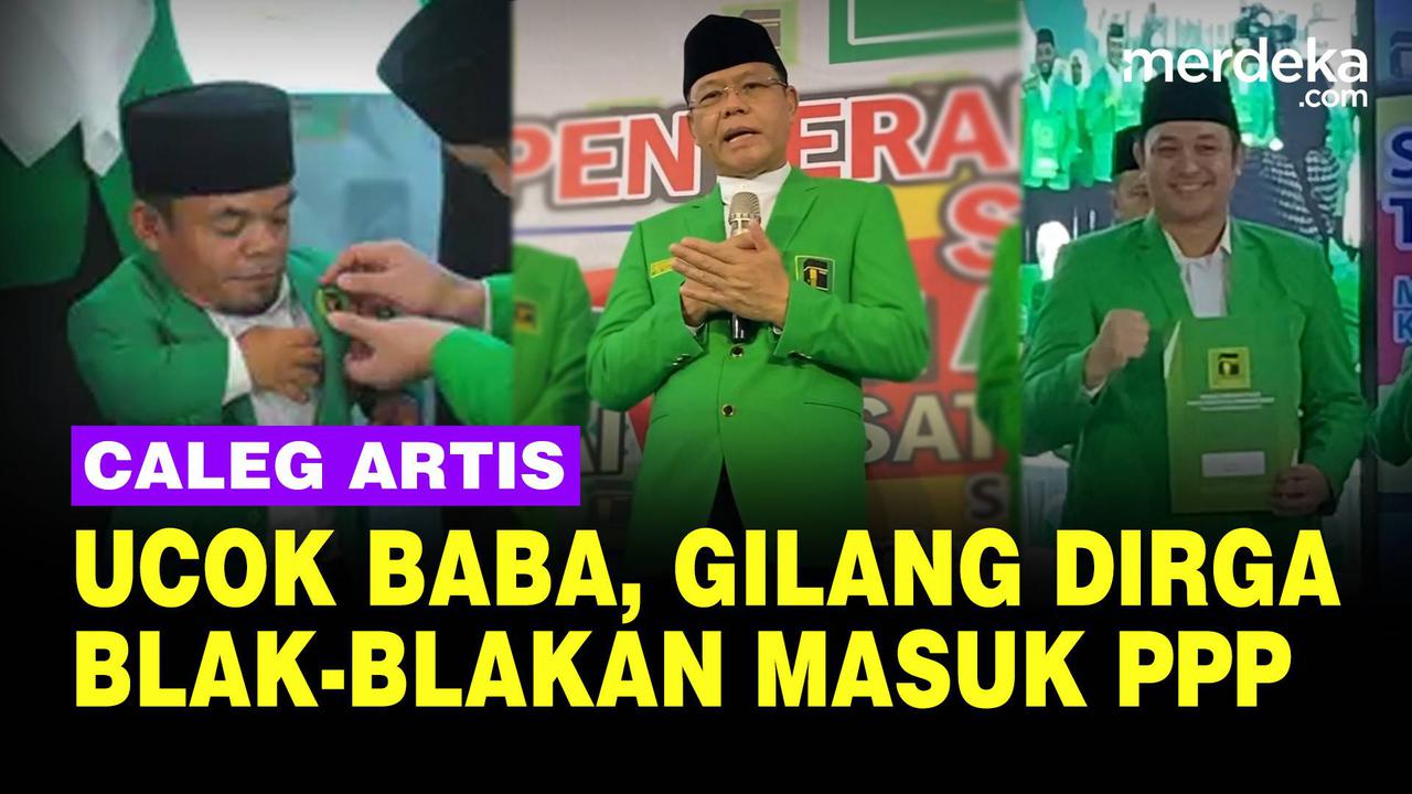 VIDEO: Gilang Dirga sampai Ucok Baba Masuk Caleg Artis PPP Siap Tarung di Pemilu 2024