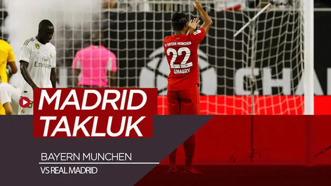 potato99 VIDEO: Highlight ICC 2019, Bayern Munchen Vs Real Madrid 3-1