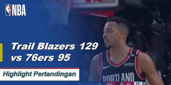 Cuplikan Pertandingan NBA : Trail Blazers 129 vs 76ers 95