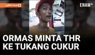 VIDEO: Oknum Ormas yang Minta THR ke Tukang Cukur Diamankan Polisi!