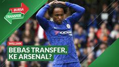 Berita Video Bursa Transfer: Tinggalkan Chelsea Dengan Status Bebas Transfer, Willian ke Arsenal?
