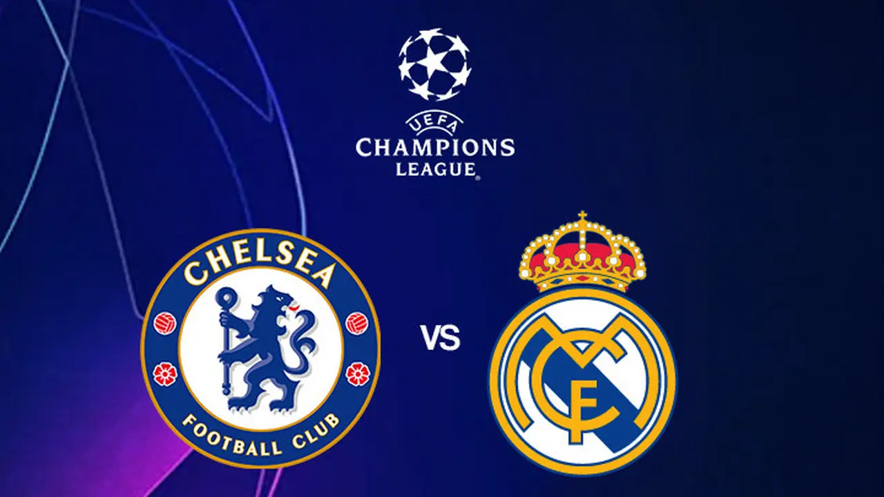Liga Champions - Chelsea Vs Real Madrid