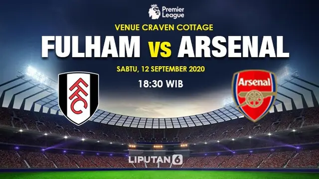 Fulham vs Arsenal - Liga Inggris