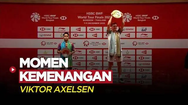 Berita Video, Momen Kemenangan Viktor Axelsen di BWF World Tour Finals 2022 pada Minggu (12/12/2022)