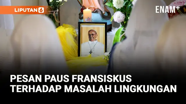 VIDEO: Paus Fransiskus Melihat Masalah Lingkungan dan Iklim Sebagai Masalah yang Mendesak