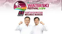 Ajang Olahraga Air Terbesar North Sulawesi Water Ski Festival 2024 Siap Digelar di Manado