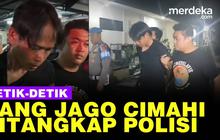 VIDEO: Bang Jago Cimahi Ditangkap, Wajah Galaknya jadi Culun di Tangan Polisi