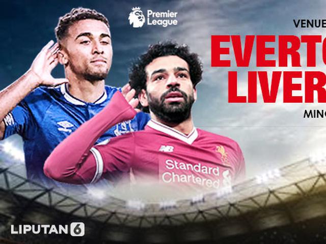 Link Live Streaming Liga Inggris Everton Vs Liverpool Bola Liputan6 Com