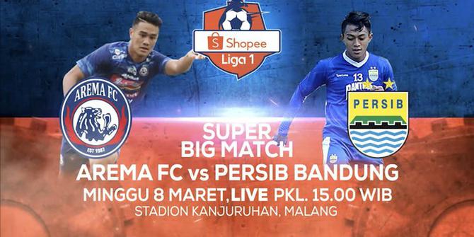 VIDEO: Jangan Lewatkan Super Big Match Shopee Liga 1 2020, Arema Vs Persib di Indosiar