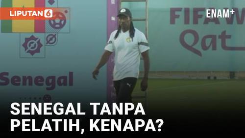 VIDEO: Senegal Kemungkinan Tampil Tanpa Pelatih di Laga Piala Dunia