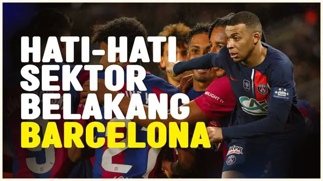 Berita video Xavi Hernandez memperingatkan para pemain Barcelona jelang kontra PSG di babak perempat final Liga Champions, soal bahayanya seorang Kylian Mbappe.