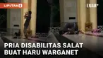 Warganet kembali dibuat terenyuh oleh momen yang terekam dan viral di medsos. Seorang pria tampak salat di sebuah masjid besar. Pria tersebut tampak memiliki kelainan fisik, namun ia tetap berupaya salat dengan gerakan yang benar.