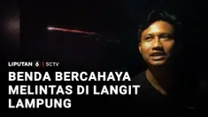 Warga Lampung pada Sabtu malam dihebohkan dengan kemunculan benda bercahaya yang melintas di langit. Benda itu tampak melaju cepat sebelum akhirnya menghilang.