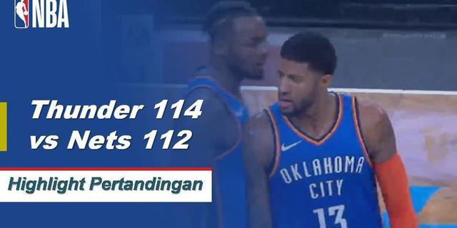 Cuplikan Pertandingan NBA : Thunder 114 vs Nets 112