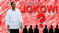 Ilustrasi Menteri Jokowi (Liputan6.com/Johan Fatzry)