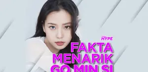 Fakta Menarik Go Min Si