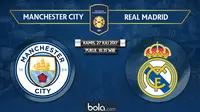 ICC_Manchester City Vs Real Madrid (Bola.com/Adreanus Titus)