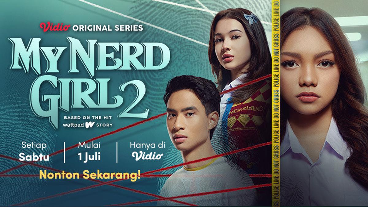 Kembali Tayang Vidio Original Series My Nerd Girl 2 Kini Dibintangi Sandrina Michelle Berikut 1754