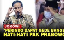 VIDEO: Jokowi Ingatkan Sekjen PDIP dan Prabowo Hati-Hati Kader Ketarik ke Perindo