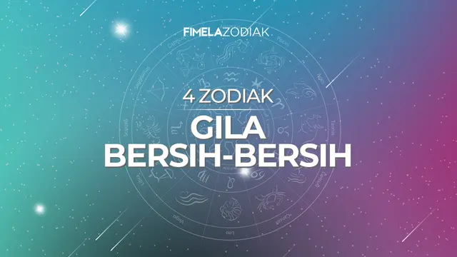 4 Zodiak Ini Gila Bersih-Bersih