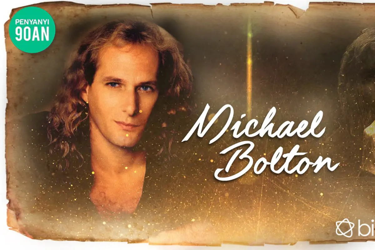 [Bintang] Penyanyi 90an: Pesona Lagu Balada Michael Bolton