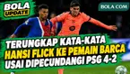 Paris Saint-Germain keluar sebagai pemenang dalam duel sarat gengsi melawan Barcelona di Parc des Princes pada lanjutan fase liga Liga Champions. Laga berlangsung dalam tensi tinggi sejak awal, di mana pertahanan solid dan efektivitas serangan Les Pa...