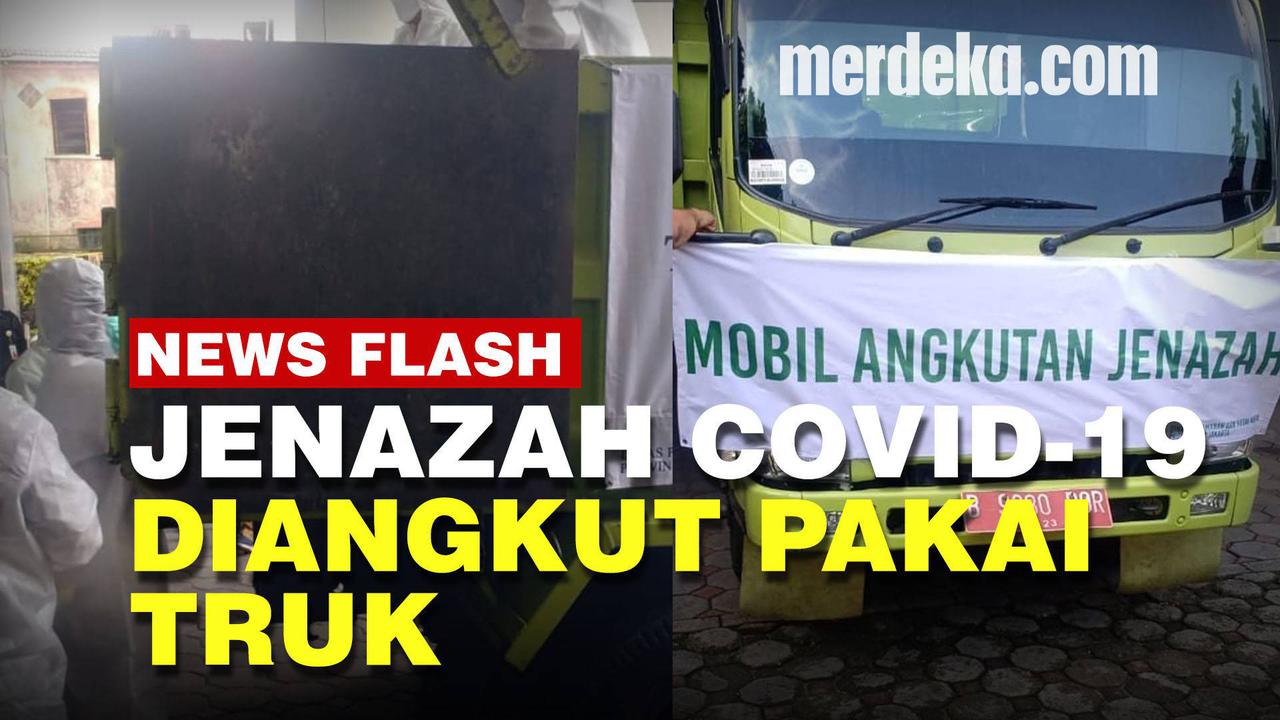 VIDEO: Ambulans Penuh, Jenazah Pasien Covid-19 Akan Diangkut Pakai Truk di Jakarta