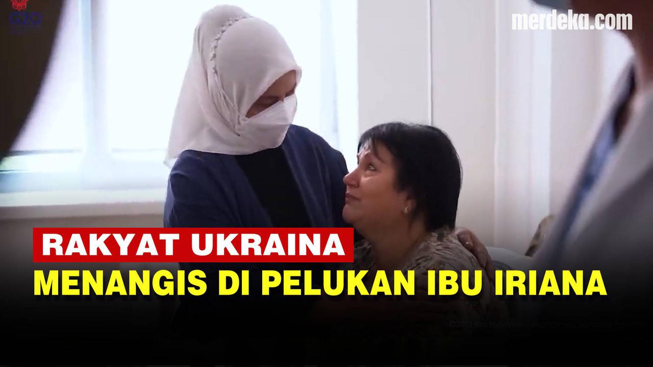 VIDEO: Iriana Jokowi Merinding Lihat Rakyat Ukraina Jadi Korban Perang dengan Rusia