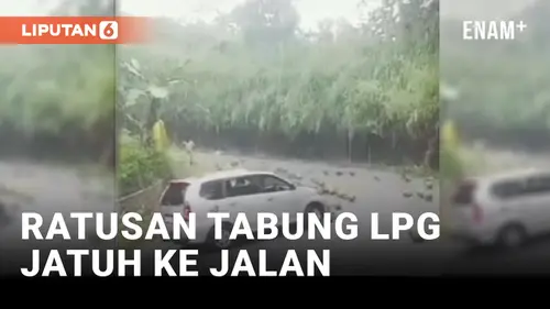 VIDEO: Viral! Ratusan Tabung Gas LPG 3 Kg Tumpah ke Jalan