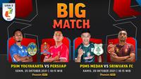 Link Live Streaming Big Match Liga 2 Pekan Ini di Vidio, PSIM Yogyakarta vs Persijap dan PSMS vs Sriwijaya FC. (Sumber : dok. vidio.com)