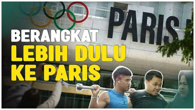 Berita Video, angkat besi Indonesia akan bertolak lebih awal ke Prancis untuk mematangkan persiapan Olimpiade 2024