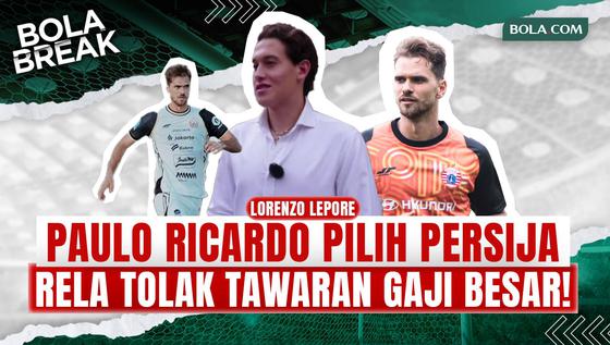 EKSKLUSIF! Jurnalis Italia Bongkar Alasan Paulo Ricardo Hijrah ke Persija Jakarta