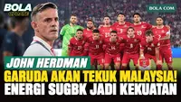 John Herdman Siapkan Garuda Hadapi Malaysia, Energi SUGBK Jadi Kekuatan Timnas Indonesia