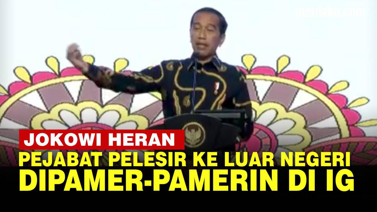 VIDEO: Jokowi Geleng-Geleng Pejabat Liburan ke Luar Negeri Dipamerkan di Instagram