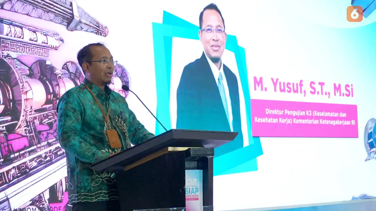 Direktur Bina Pengujian K3 Kemenaker, M. Yusuf, S.T.,M.Si (Foto: Aditya Eka Prawira/Liputan6.com)