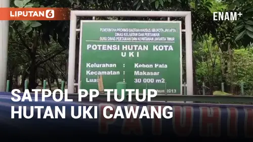 VIDEO: Hutan UKI Cawang Ditutup Imbas Diduga Jadi Sarang LGBT