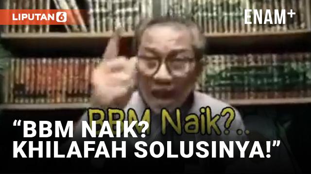 BBM Naik, Pria Ini Dorong Penerapan Kekhilafahan