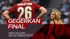 Berita video nama Kinsey Wolanski menjadi semakin dikenal setelah aksinya pada final Liga Champions 2018-2019, Tottenham Hotspur vs Liverpool, di Madrid.