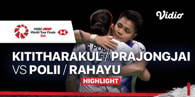 VIDEO: Highlights BWF World Tour Finals 2021, Greysia Polii / Apriyani Rahayu Menang atas Wakil Thailand