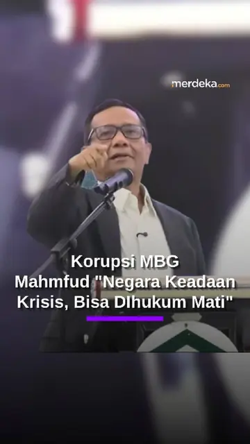 Keras! Mahfud Sebut Dadan Cs Korupsi MBG Bisa Dihukum Mati, ini Alasannya