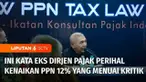 Mantan Dirjen Pajak Kementerian Keuangan, Hadi Poernomo menyebut transparansi pengelolaan uang pajak sangat diperlukan pasca Pemerintah menetapkan kenaikan tarif PPN 12 persen di 1 Januari 2025 mendatang.