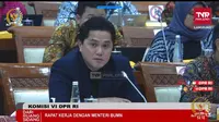 Menteri BUMN Erick Thohir dalam Raker dengan Komisi VI DPR RI, Kamis (15/6/2023). Erick Thohir menyebut, arus kas InJourney banyak ditopang oleh lini bisnis bandara. (Arief/Liputan6.com)