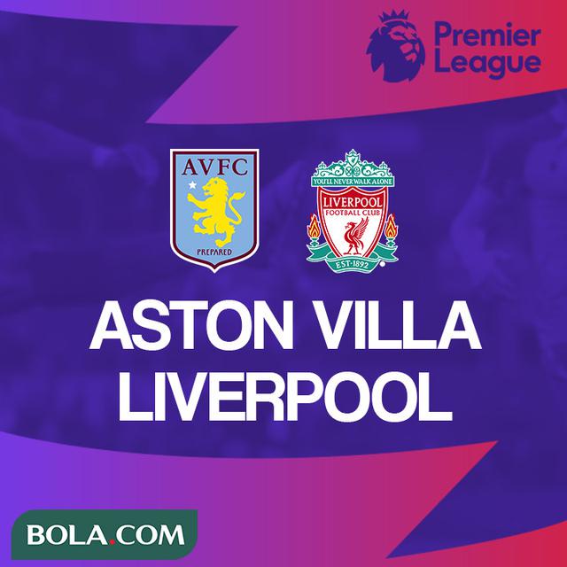 Link Live Streaming Liga Inggris Aston Villa Vs Liverpool Inggris Bola Com