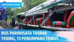 Diduga akibat rem blong, sebuah bus pariwisata menabrak tebing di jalan menurun dan menikung di Bantul. Bus mengangkut rombongan keluarga pabrik garmen ini ringsek. Sejumlah penumpang terpental dan 13 orang tewas.