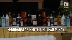 Petugas Bea dan Cukai berhasil menggagalkan penyelundupan belasan ribu botol minuman keras.