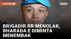 Brigadir RR Menolak, Bharada E Diminta Menembak