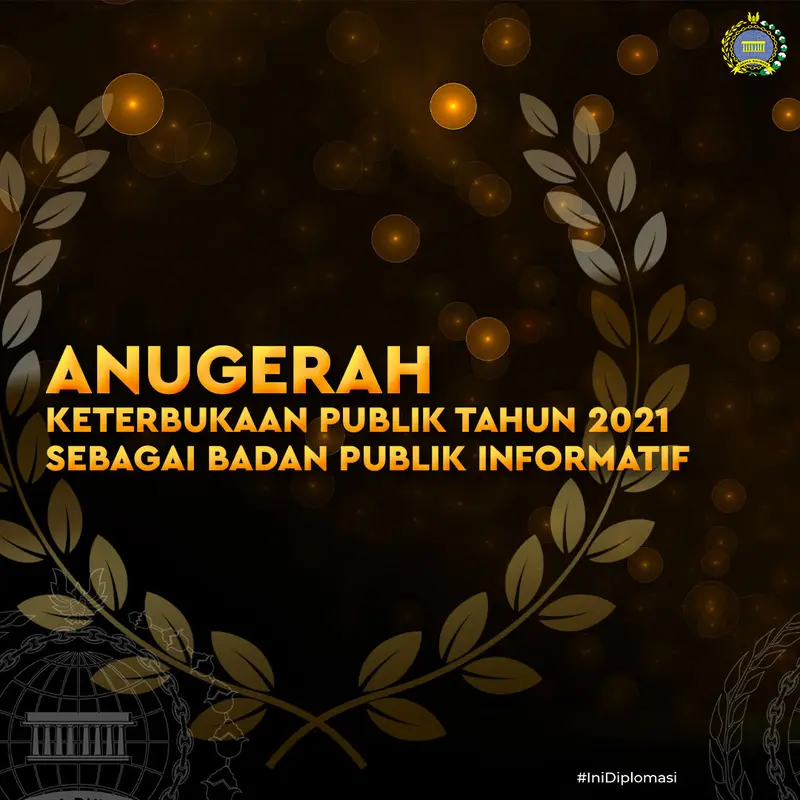 Kementerian Luar Negeri (Kemlu) kembali meraih penghargaan Klasifikasi Badan Publik Informatif dari hasil Monitoring dan Evaluasi (Monev) Keterbukaan Informasi Publik Tahun 2021. (Dok Kemlu RI)