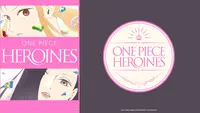 Sinopsis Anime Special One Piece: Heroines yang Tayang di Vidio