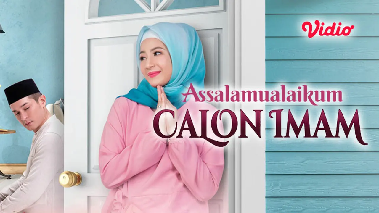 Sinopsis Assalamualaikum Calon Imam