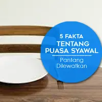 Meninggalkan bulan Ramadan, jangan sampai kamu nggak tahu 5 fakta tentang puasa Syawal.| (Digital Imaging: Muhammad Iqbal Nurfajri)